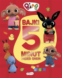 Bing. Bajki 5 minut przed snem 2 - opracowanie zbiorowe