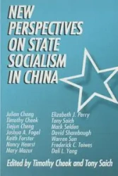 New Perspectives on State Socialism in China - Timothy Cheek