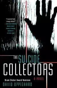 The Suicide Collectors - David Oppegaard