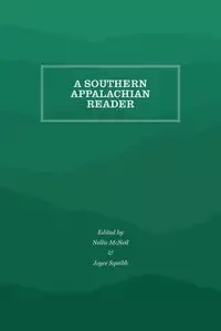 A Southern Appalachian Reader - McNeil Nellie