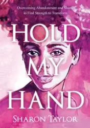 HOLD MY HAND - Taylor Sharon