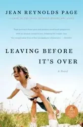 Leaving Before It's Over - Page Jean Reynolds