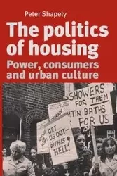 The politics of housing - Peter Shapely