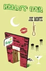 Kelly's Bar - Monte Joe