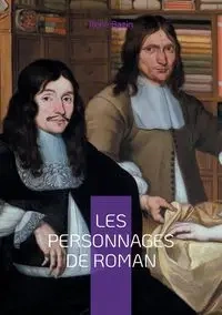 Les personnages de roman - Bazin René