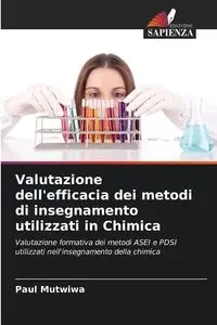 Valutazione dell'efficacia dei metodi di insegnamento utilizzati in Chimica - Paul Mutwiwa