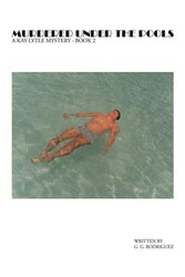 Murdered Under the Pools - Rodriguez G. G.