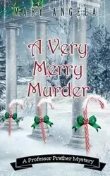 A Very Merry Murder - Angela Mary