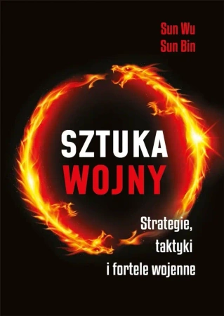 Sztuka wojny. Strategie, taktyki i fortele...BR - Sun Wu, Sun Bin