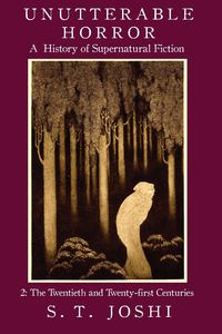 Unutterable Horror - Joshi S. T.