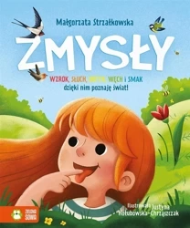 Zmysły - Małgorzata Strzałkowska, Justyna Hołubowska-Chrzą