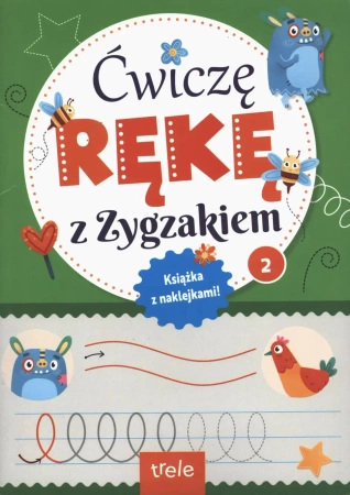 Ćwiczę rękę z Zygzakiem cz. 2 - Opracowanie zbiorowe