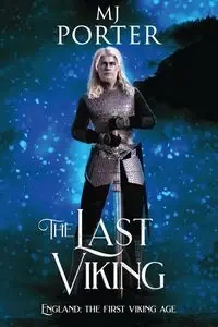 The Last Viking - Porter MJ