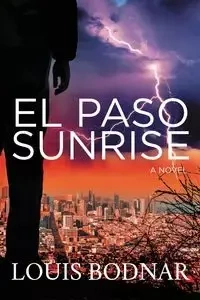 El Paso Sunrise - Louis Bodnar