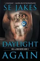 Daylight Again - Jakes SE