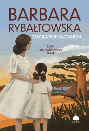 eBook Szkoła pod baobabem. Saga cz.II - Barbara Rybałtowska epub mobi