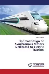 Optimal Design of Synchronous Motors Dedicated to Electric Traction - Tounsi Souhir