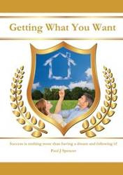 Getting What You Want - J. Spencer Paul