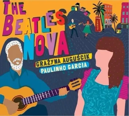 The Beatles Nova CD - Grazyna Auguscik, Paulinho Garcia
