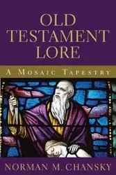 Old Testament Lore - Norman M. Chansky