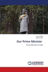 Our Prime Minister - Singh Laxmi