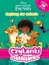 Czytanki naklejanki. Magiczny czar Antonia. Disney. Nasze magiczne Encanto - praca zbiorowa