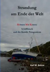Strandung am Ende der Welt - Karl W. Bohne