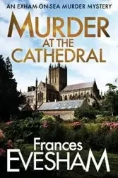 Murder at the Cathedral - Frances Evesham