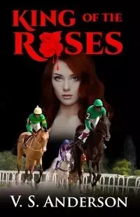 King of the Roses - Anderson V. S.