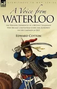 A Voice from Waterloo - Edward Cotton