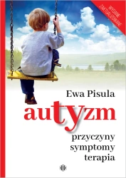 Autyzm. Przyczyny, symptomy, terapia w.7 - Ewa Pisula