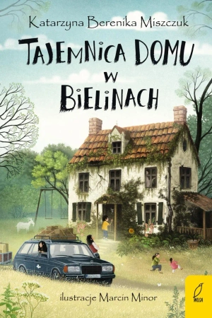 Tajemnica domu w Bielinach - Katarzyna Berenika Miszczuk