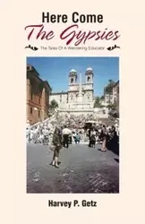 Here Come The Gypsies - Getz Harvey P.