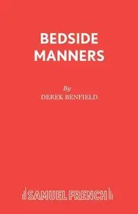 Bedside Manners - Derek Benfield