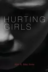 Hurting Girls - Mac Kim a. Innis