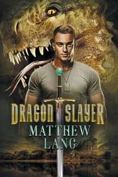 Dragonslayer - Lang Matthew