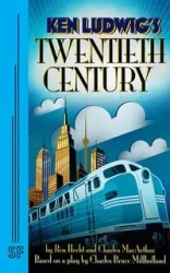 Twentieth Century - Charles MacArthur