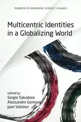 Multicentric Identities in a Globalizing World - Salvatore Sergio