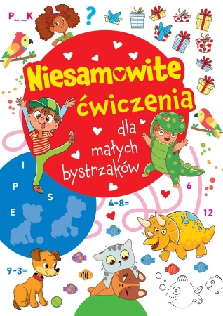 Niesamowite ćwiczenia dla małych bystrzaków Czerw. - praca zbiorowa