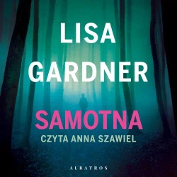 audiobook SAMOTNA - Lisa Gardner