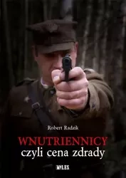 Wnutriennicy czyli cena zdrady - Robert Radzik