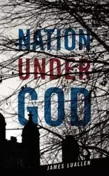 Nation Under God - James Luallen