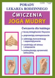 Ćwiczenia. Joga. Mudry - Praca Zbiorowa