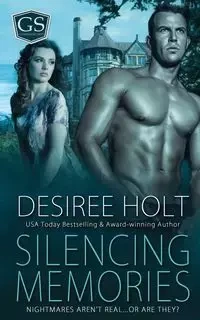 Silencing Memories - Desiree Holt