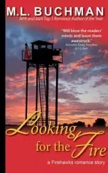 Looking for the Fire - Buchman M. L.