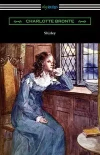 Shirley - Charlotte Bronte