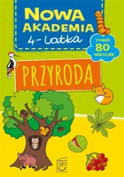 Nowa akademia 4-latka. Przyroda - praca zbiorowa