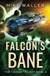 Falcon's Bane - Mike Waller