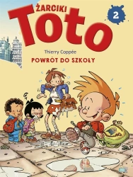 Komiks. Żarciki Toto T.2 Powrót do szkoły - Thierry Coppee