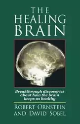The Healing Brain - Robert Ornstein  E